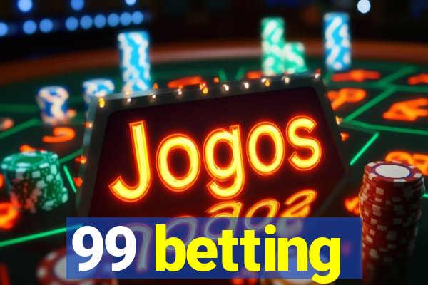 99 betting